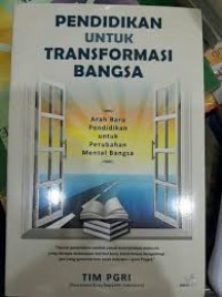 pendidikan untuk tranformasi bangsa