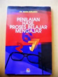 penilaian hasil proses belajar mengajar