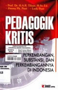 Pedagogik Kritis : Perkembangan, Substansi, dan Perkembangannya di Indonesia