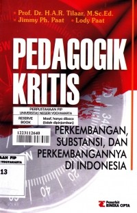 Pedagogik Kritis : Perkembangan, Substansi, dan Perkembangannya di Indonesia