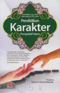 Pendidikan KarakteK Perspektif  Islam